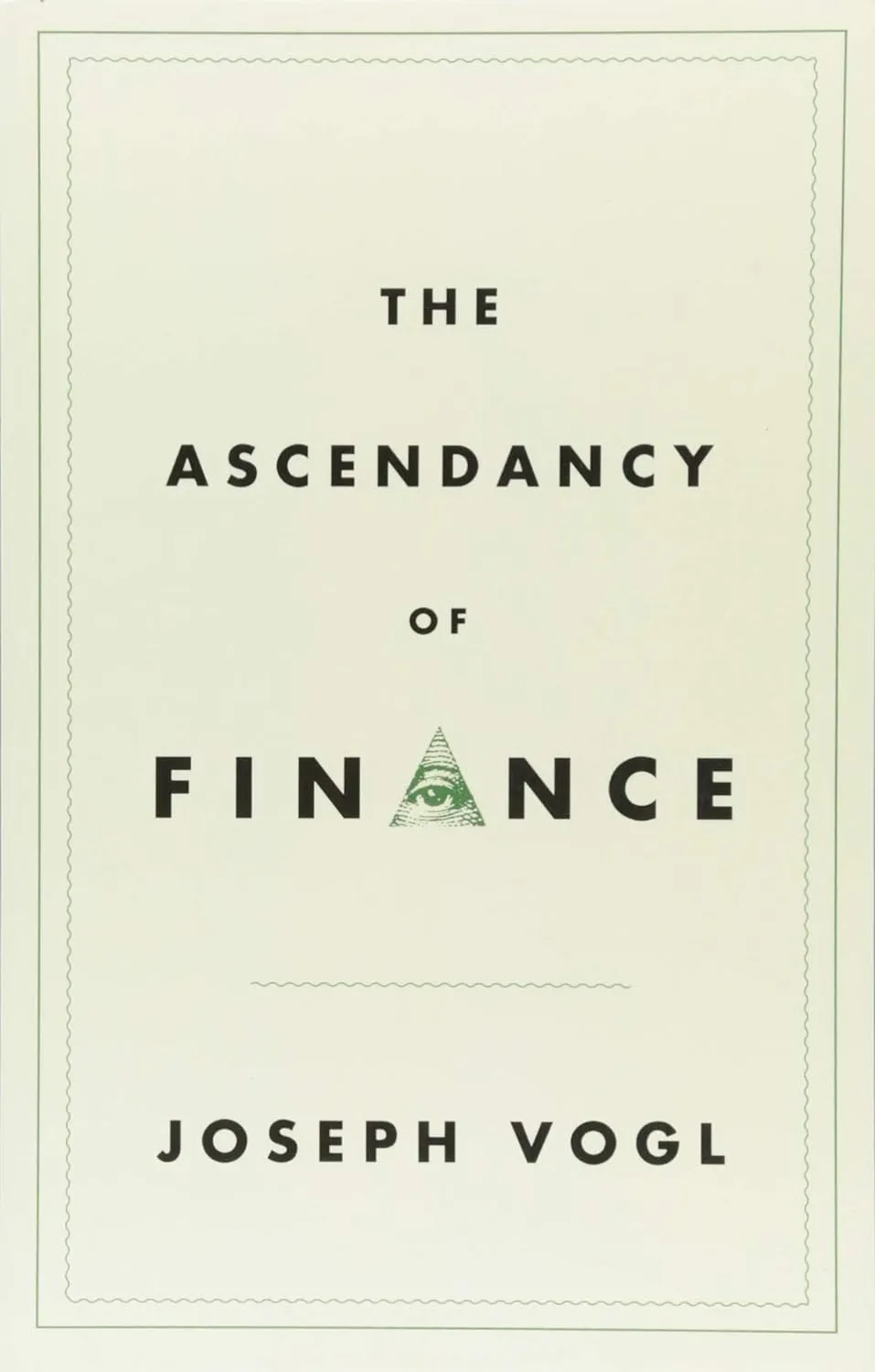 The Ascendancy of Finance